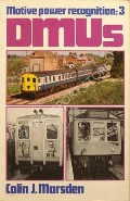 Motive Power Recognition: DMUs by MARSDEN, Colin J. 